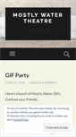 Mobile Screenshot of mostlywatertheatre.com